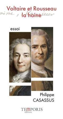 Emprunter Voltaire et Rousseau, la haine livre