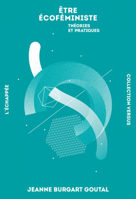 Emprunter Etre écoféministe. Théories et pratiques livre