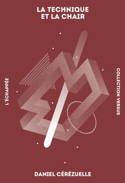 Emprunter La technique et la chair livre