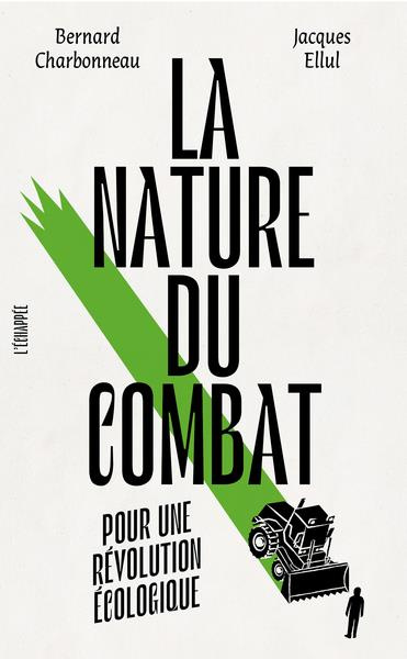 Emprunter La nature du combat. Pour une révolution écologique livre