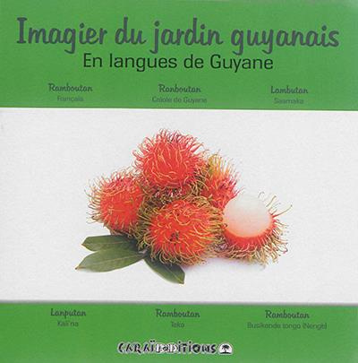 Emprunter Imagier du jardin guyanais. En langues de Guyane livre