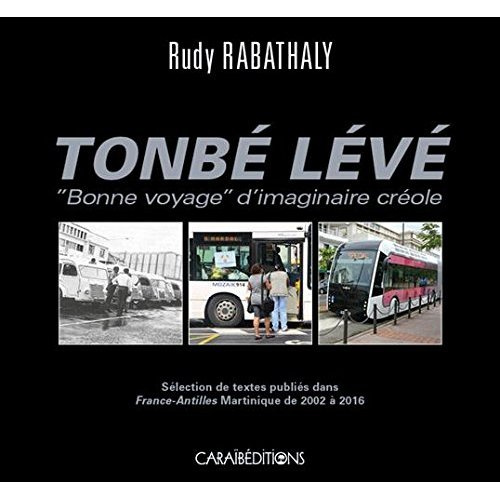 Emprunter Tonbé Lévé.