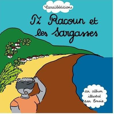 Emprunter Ti Racoun et les sargasses livre
