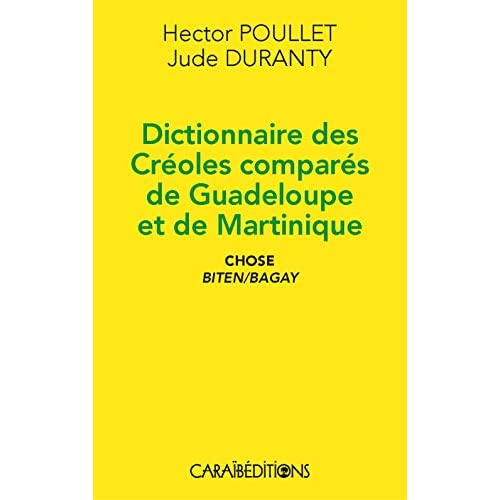 Emprunter Dictionnaire des créoles comparés de Guadeloupe et de Martinique livre