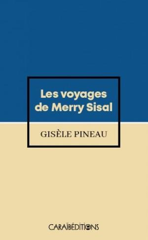 Emprunter Les voyages de Merry Sisal livre