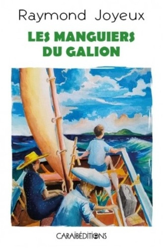 Emprunter Les manguiers du galion livre