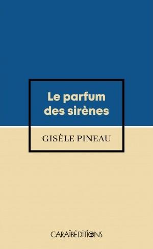 Emprunter Le parfum des sirènes livre