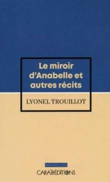 Emprunter Le miroir d'Anabelle et autres récits livre