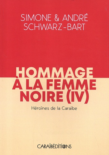 Emprunter Hommage à la femme noire. Héroines de la Caraïbe livre