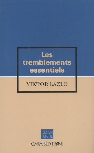 Emprunter Les tremblements essentiels livre