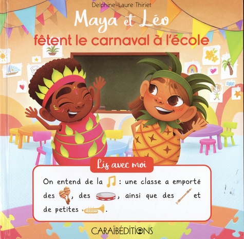 Emprunter Maya et Léo : Maya et Léo fêtent le carnavel à l'école livre
