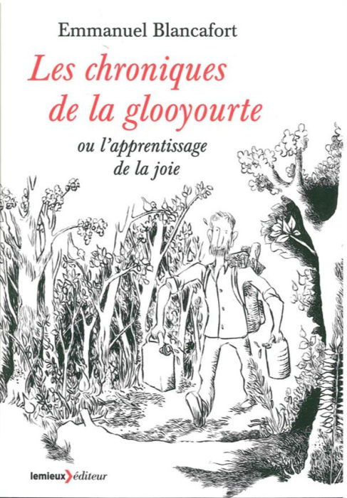 Emprunter Les chroniques de la glooyourte livre