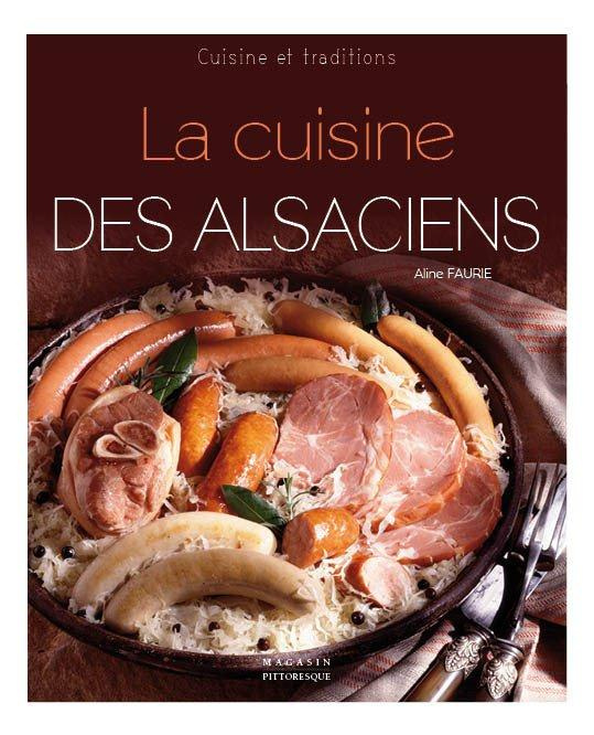 Emprunter La cuisine des Alsaciens livre