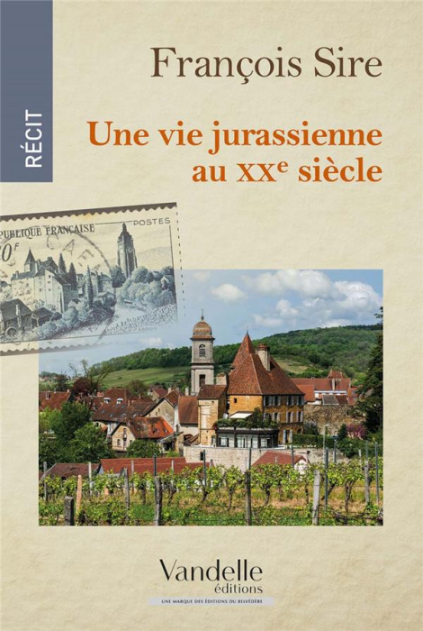 Emprunter Une vie jurassienne au XXe siècle livre