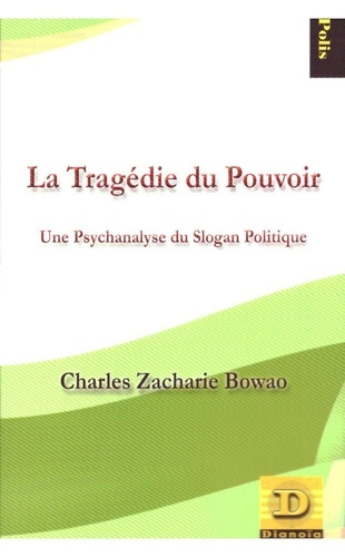 Emprunter La tragédie du pouvoir. Une psychanalyse du slogan politique livre