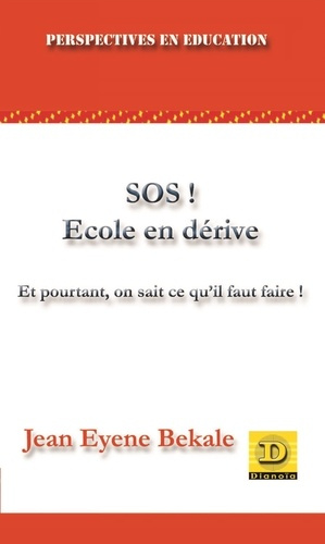Emprunter SOS ! Ecole en dérive. Et pourtant, on sait ce qu'il faut faire ! livre