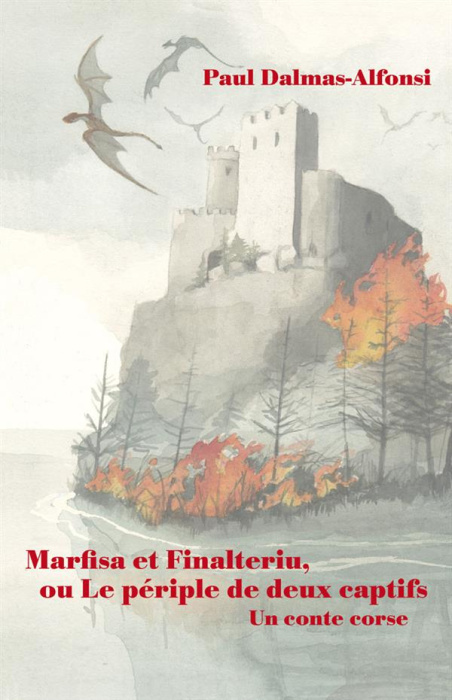 Emprunter Marfisa et Finalteriu, ou le périple de deux captifs livre