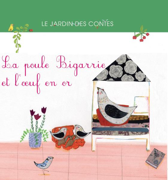 Emprunter La poule Bigarrie et l'oeuf en or livre