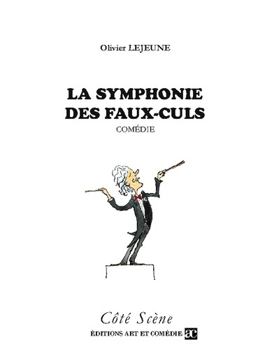 Emprunter La symphonie des faux-culs livre