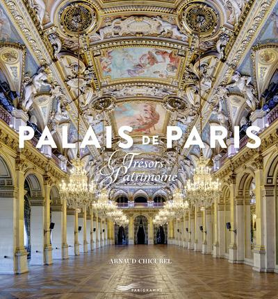 Emprunter Palais de Paris. Trésors du patrimoine livre