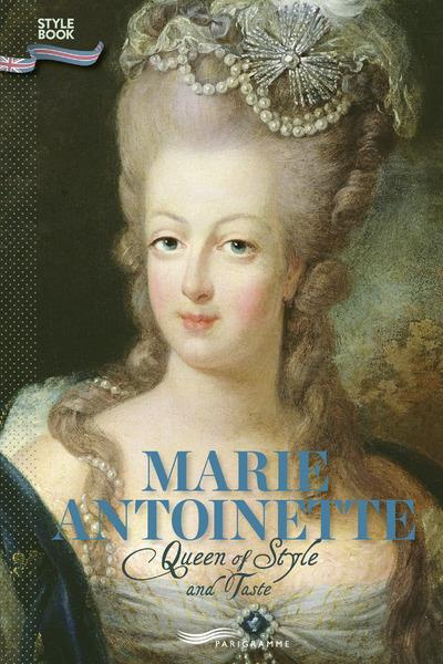 Emprunter MARIE-ANTOINETTE - QUEEN OF STYLE AND TASTE (VERSION ANGLAISE) livre