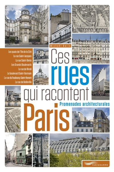 Emprunter Ces rues qui racontent Paris. Promenades architecturales livre