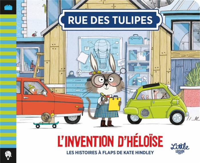 Emprunter Rue des Tulipes : L'invention d'Héloïse livre