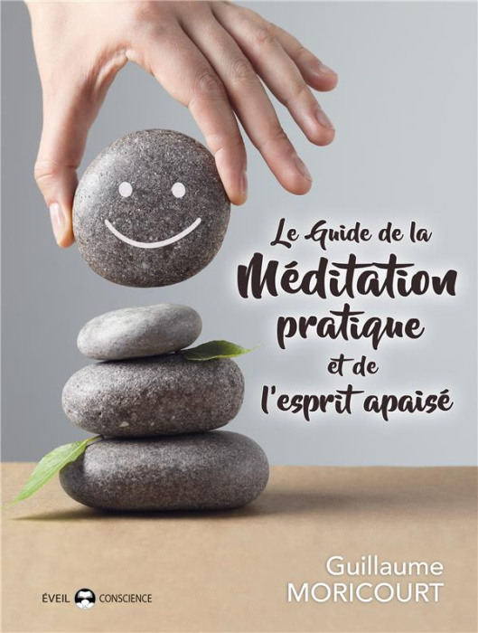 Emprunter Le guide de la méditation pratique et de l'esprit apaisé livre