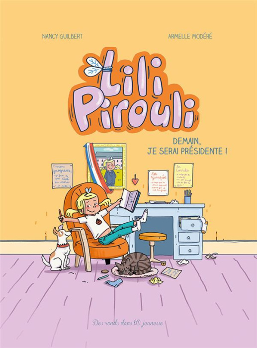 Emprunter Lili Pirouli Tome 2 : Demain, je serai présidente ! livre