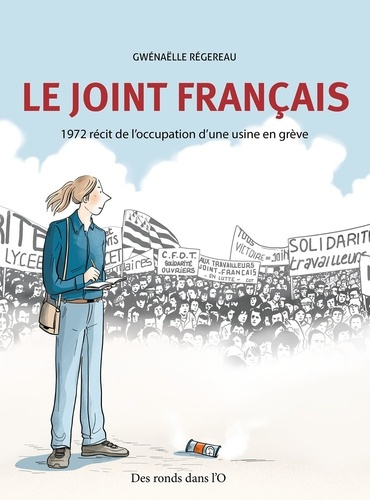Emprunter Le joint français. 1972, une usine en grève livre