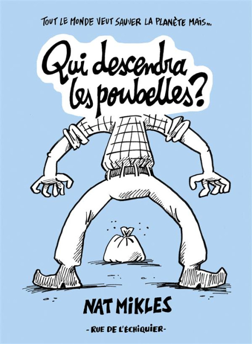 Emprunter Qui descendra les poubelles ? livre