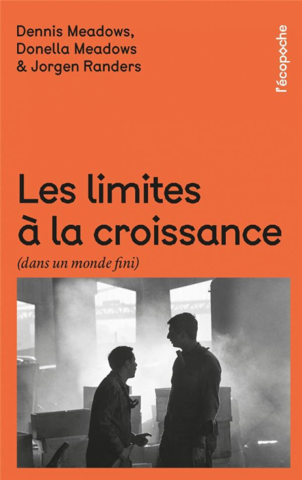 Emprunter Les limites à la croissance (dans un monde fini). Le rapport Meadows, 30 ans après livre