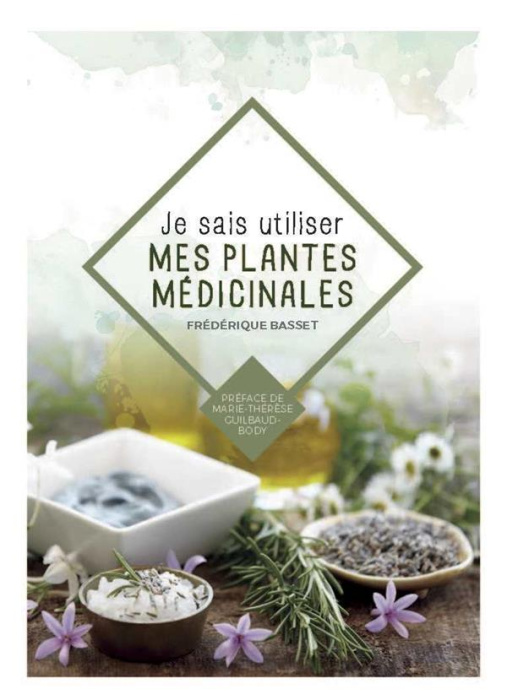 Emprunter Je sais utiliser mes plantes médicinales livre