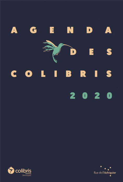 Emprunter Agenda des colibris. Edition 2020 livre