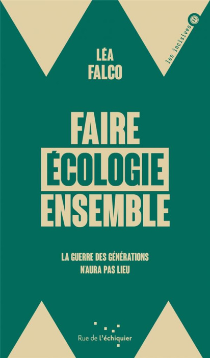 Emprunter Pour une écologie de combat. La guerre des générations n'aura pas lieu livre