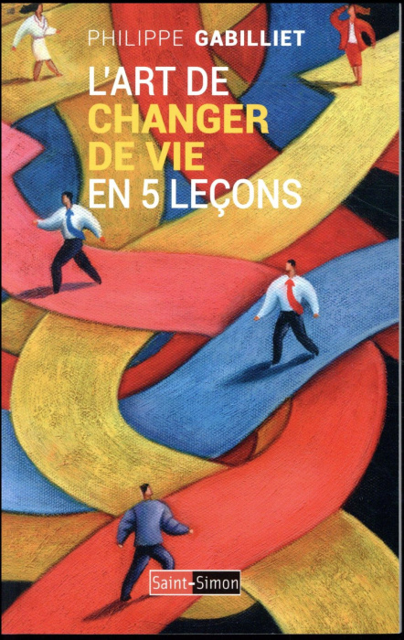Emprunter L'art de changer de vie en 5 leçons livre