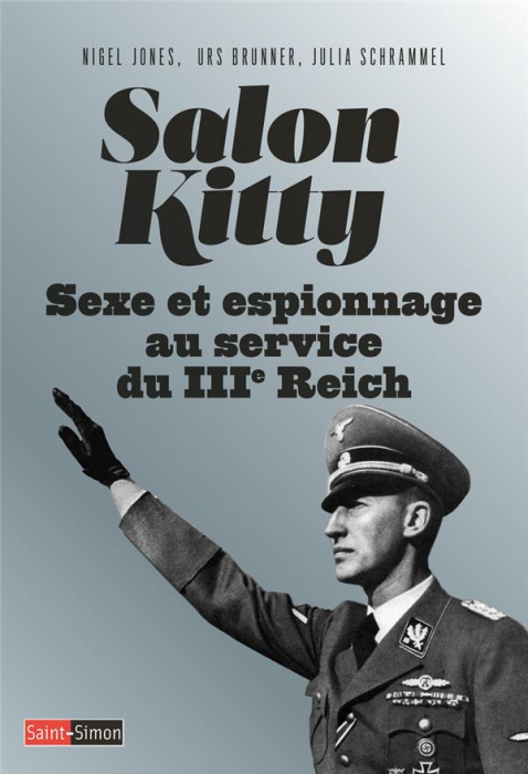 Emprunter Salon Kitty - Sexe et espionnage au service du IIIe Reich livre