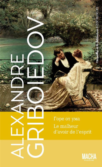 Emprunter Le malheur d'avoir de l'esprit. Edition bilingue français-russe livre