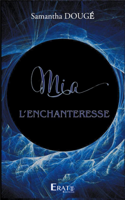 Emprunter Mia l'enchanteresse livre