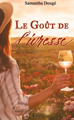 Emprunter Le goût de l'ivresse livre