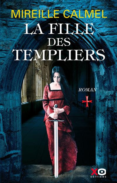 Emprunter La fille des templiers Tome 1 livre