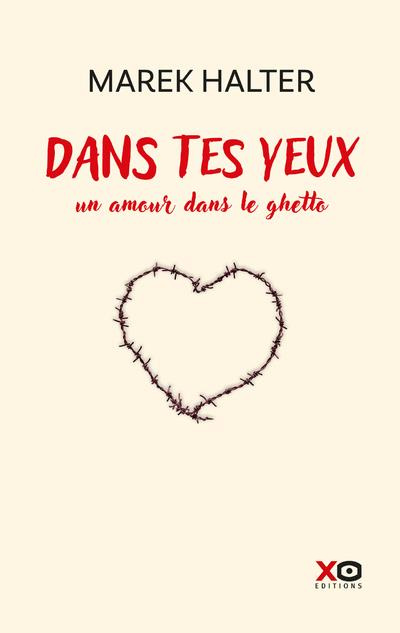 Emprunter Dans tes yeux. Un amour dans le ghetto livre