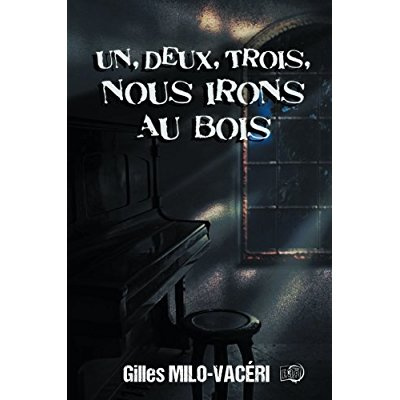 Emprunter 1, 2, 3, Nous irons au bois livre
