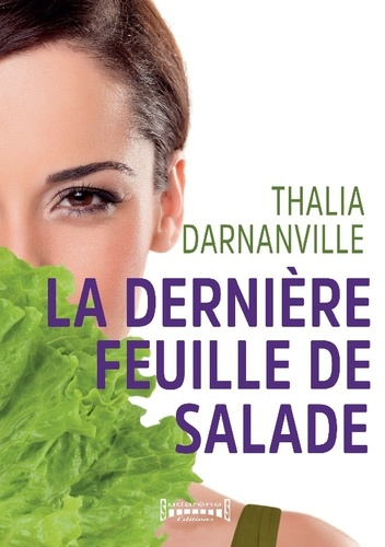 Emprunter La derniere feuille de salade livre