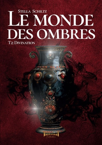 Emprunter Le monde des ombres - Tome 2. Divination livre