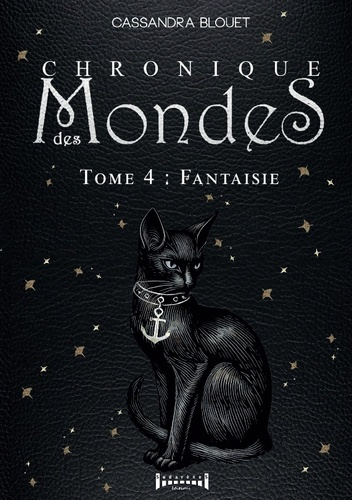Emprunter Chronique des mondes - Tome 4. Fantaisie livre