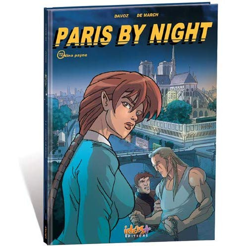 Emprunter Paris by Night Tome 2 : Nina Payne livre