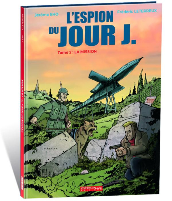 Emprunter Espion du jour J (L') T02. La mission livre