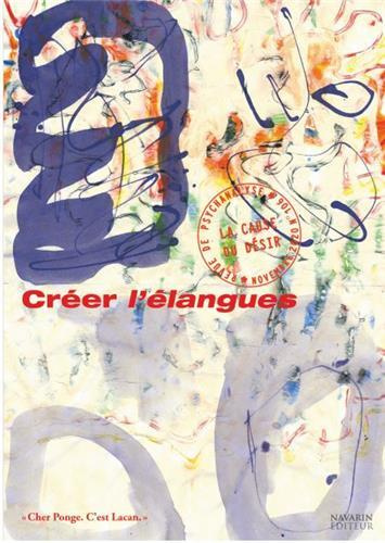 Emprunter La Cause du désir N° 106 : Créer l'élangues livre