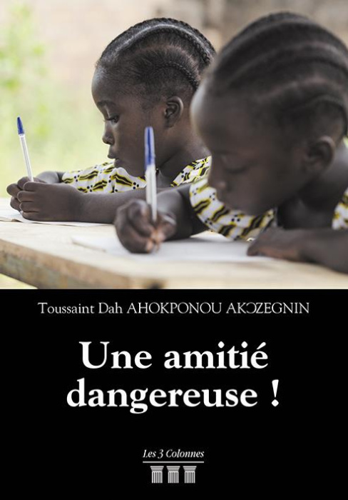 Emprunter Une amitié dangereuse ! livre